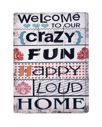 Drvena ploča sa natpisom – 30 x 40 cm - Welcome to our crazy fun happy loud home